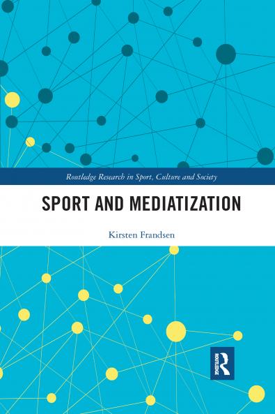Sport and Mediatization