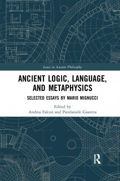 Ancient Logic Language and Metaphysics
