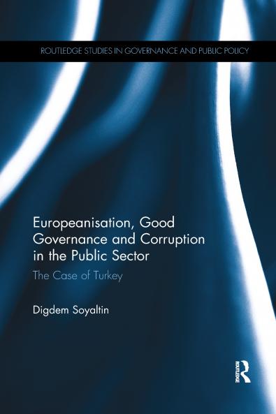 Europeanisation Good Governance and Corruption in the Public Sector