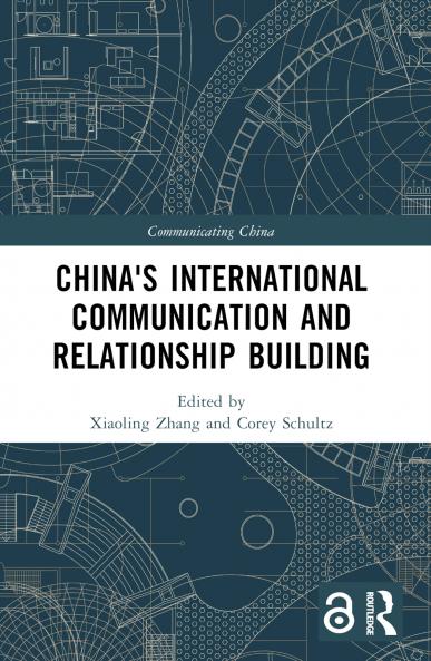 China's International Communication and Relationship Building