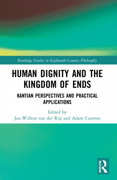Human Dignity and the Kingdom of Ends