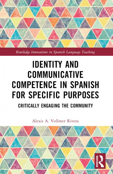 Identity and Communicative Competence in Spanish for Specific Purposes