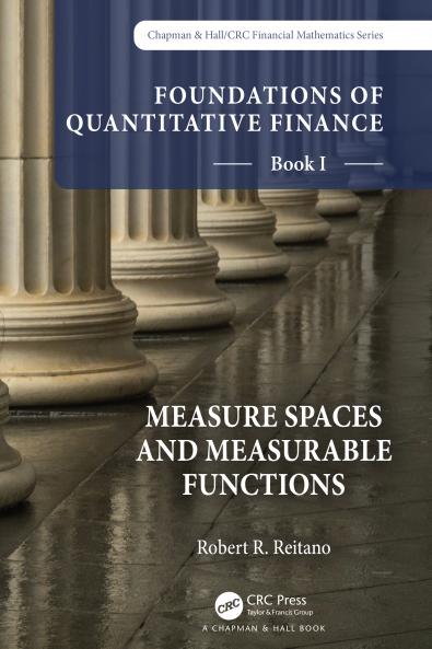 Foundations of Quantitative Finance Book I: Measure Spaces and Measurable Functions