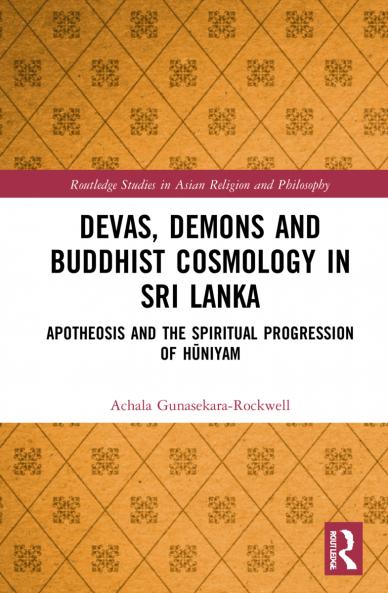 Devas Demons and Buddhist Cosmology in Sri Lanka