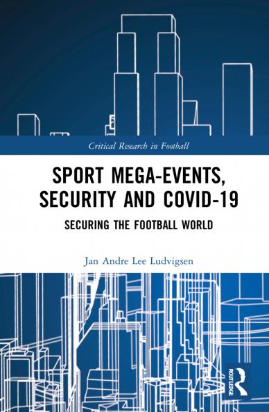 Sport Mega-Events Security and COVID-19