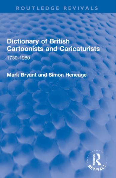 Dictionary of British Cartoonists and Caricaturists