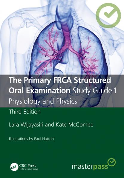 Primary FRCA Structured Oral Examination Study Guide 1