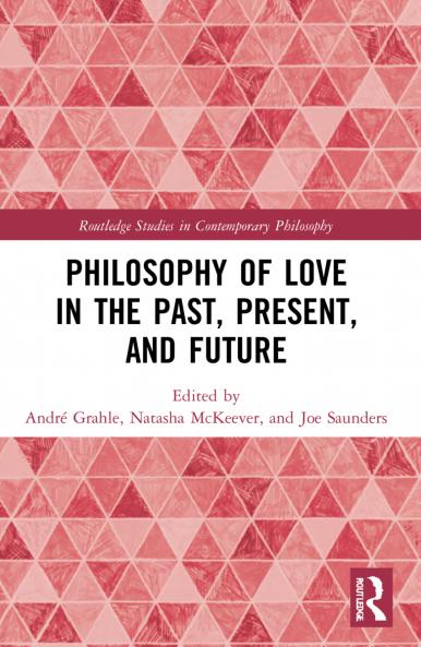 Philosophy of Love in the Past Present and Future