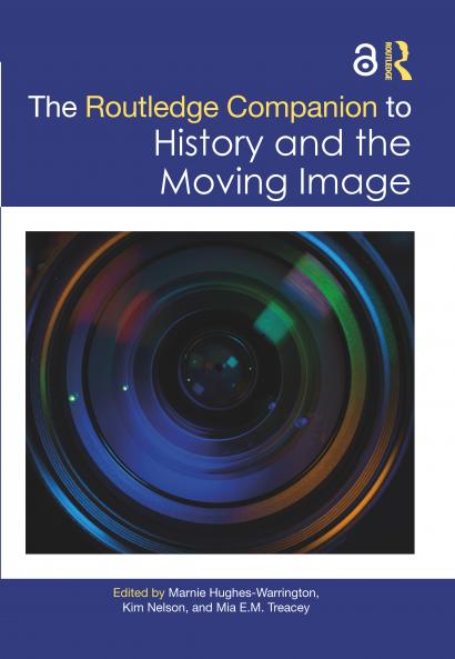 Routledge Companion to History and the Moving Image