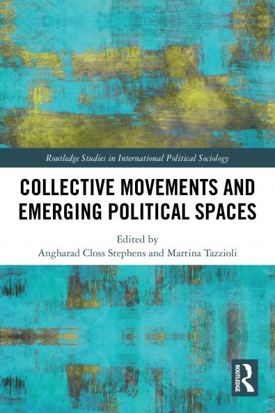 Collective Movements and Emerging Political Spaces