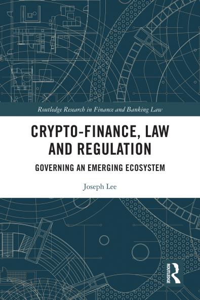 Crypto-Finance Law and Regulation
