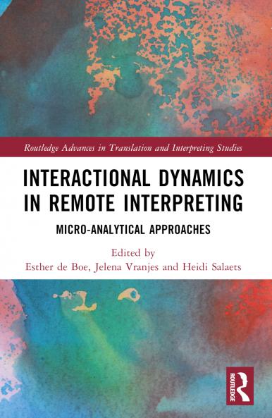 Interactional Dynamics in Remote Interpreting