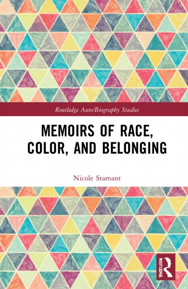 Memoirs of Race Color and Belonging