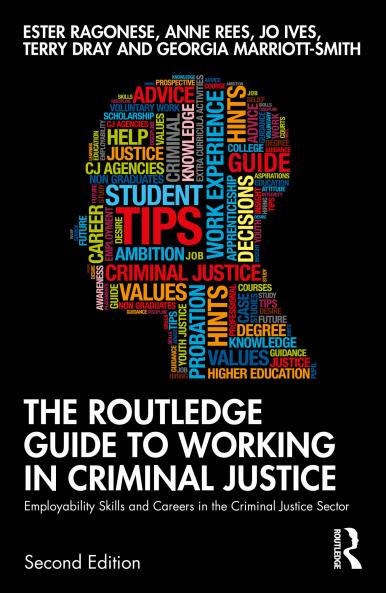 Routledge Guide to Working in Criminal Justice