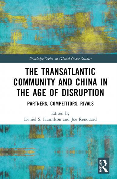 Transatlantic Community and China in the Age of Disruption