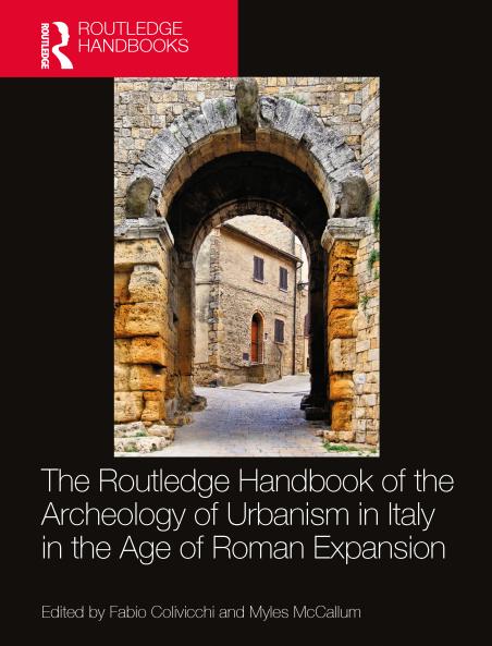 Routledge Handbook of the Archaeology of Urbanism in Italy in the Age of Roman Expansion