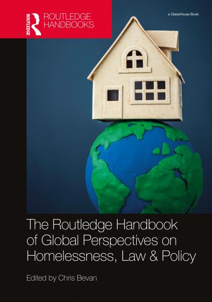 Routledge Handbook of Global Perspectives on Homelessness Law & Policy