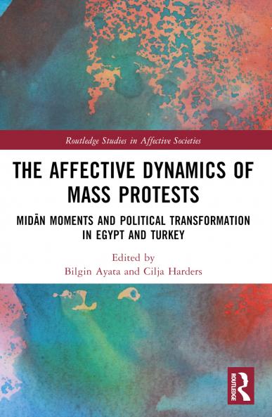 Affective Dynamics of Mass Protests