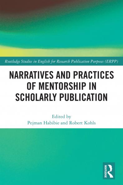 Narratives and Practices of Mentorship in Scholarly Publication