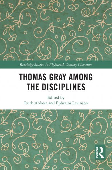 Thomas Gray among the Disciplines