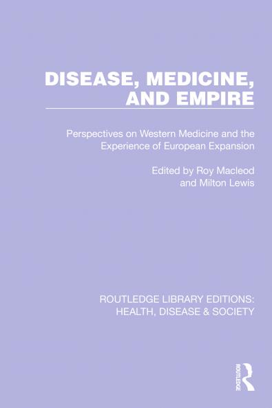 Disease Medicine and Empire