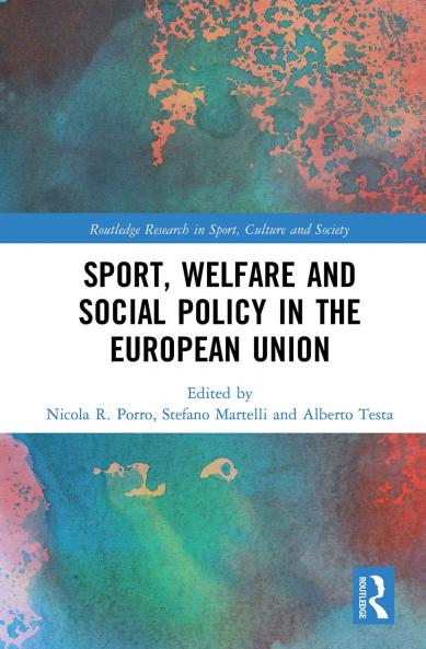 Sport Welfare and Social Policy in the European Union