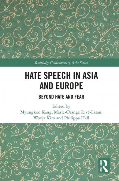Hate Speech in Asia and Europe