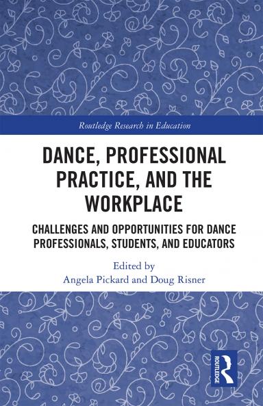 Dance Professional Practice and the Workplace