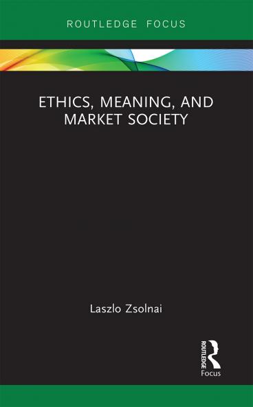 Ethics Meaning and Market Society
