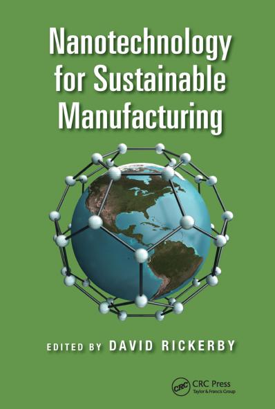 Nanotechnology for Sustainable Manufacturing