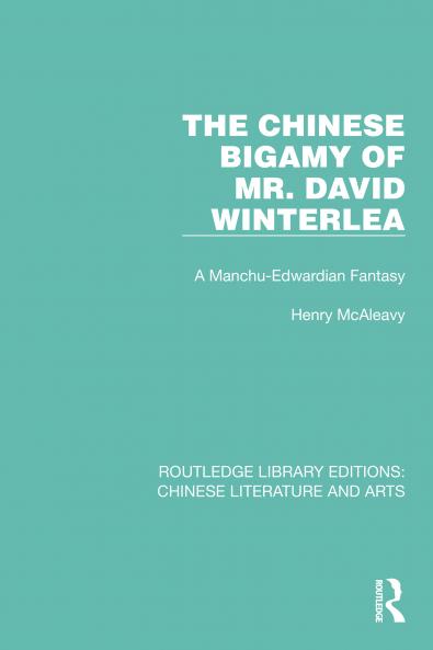 Chinese Bigamy of Mr. David Winterlea