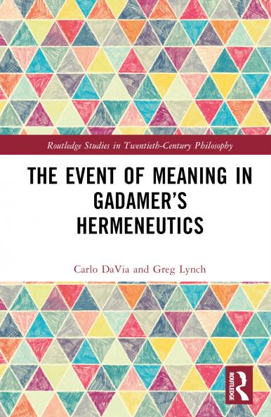 Event of Meaning in Gadamer’s Hermeneutics