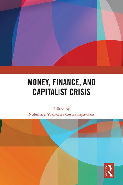 Money Finance and Capitalist Crisis