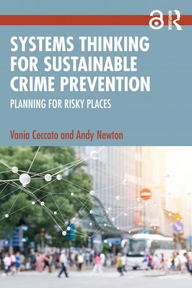 Systems Thinking for Sustainable Crime Prevention