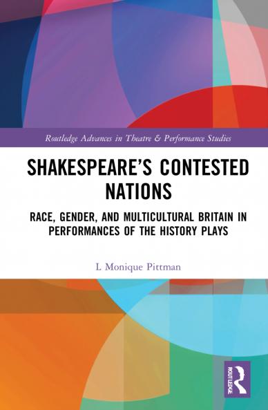 Shakespeare’s Contested Nations