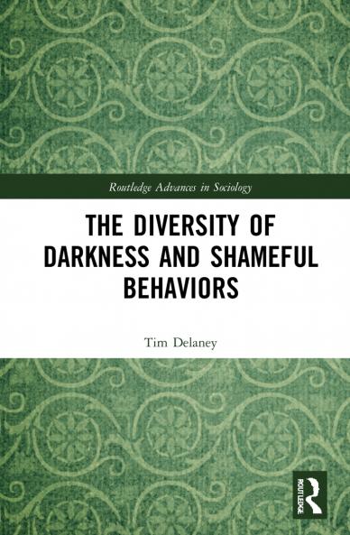 Diversity of Darkness and Shameful Behaviors