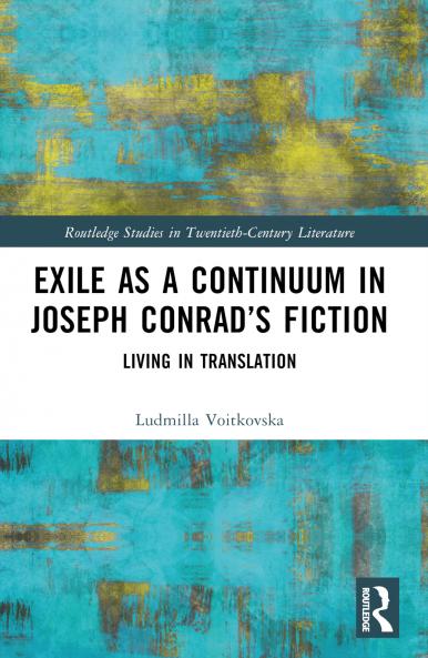 Exile as a Continuum in Joseph Conrad’s Fiction