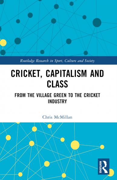 Cricket Capitalism and Class