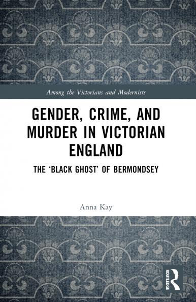 Gender Crime and Murder in Victorian England