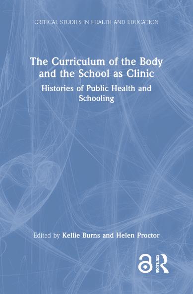 Curriculum of the Body and the School as Clinic