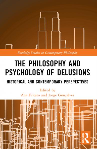 Philosophy and Psychology of Delusions