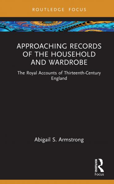 Approaching Records of the Household and Wardrobe