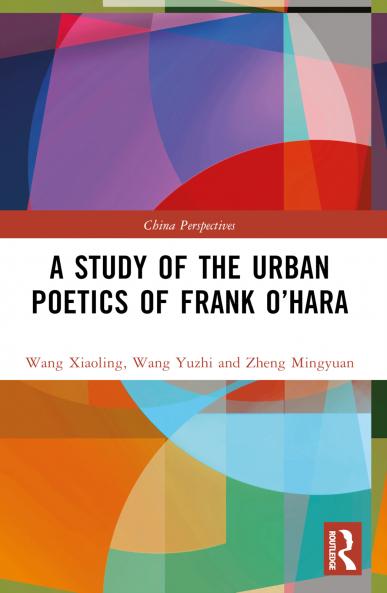 Study of the Urban Poetics of Frank O’Hara