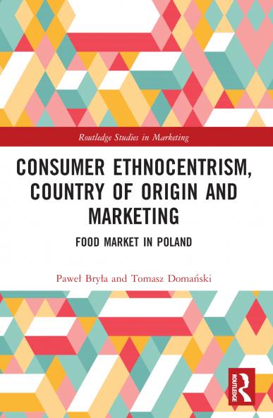 Consumer Ethnocentrism Country of Origin and Marketing