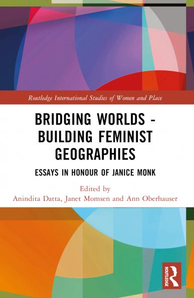 Bridging Worlds - Building Feminist Geographies