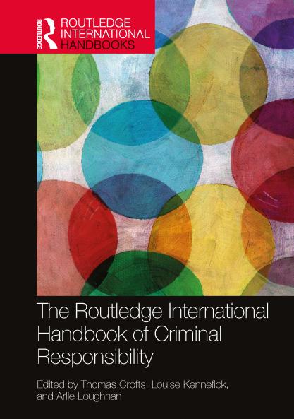 Routledge International Handbook of Criminal Responsibility