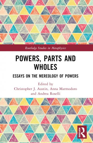 Powers Parts and Wholes