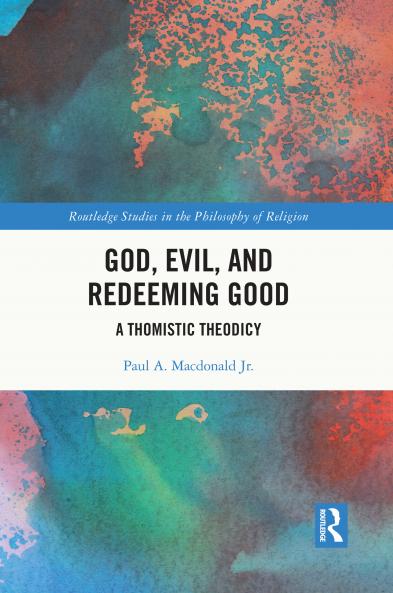 God Evil and Redeeming Good