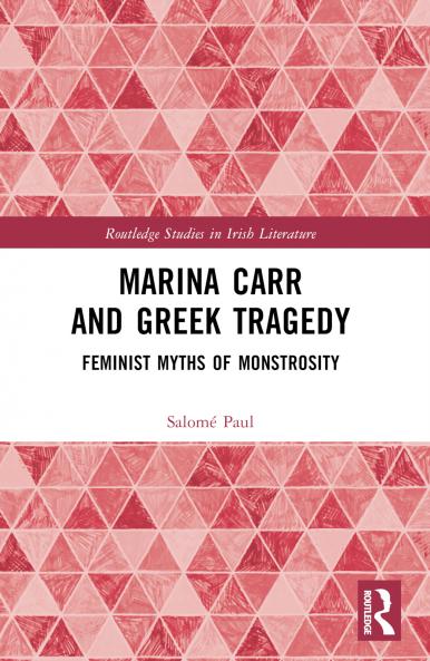 Marina Carr and Greek Tragedy