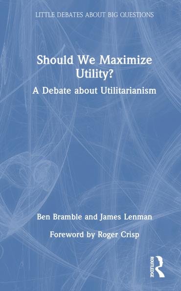 Should We Maximize Utility?